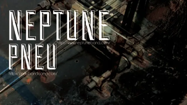 CONCERT NEPTUNE // PNEU