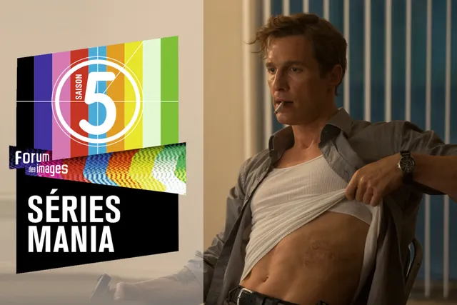 Festival Séries Mania, c'est parti pour la saison 5 au Forum des Images