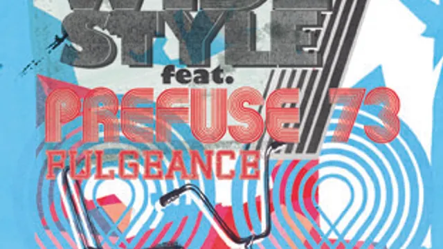 WIDE STYLE 7 Feat PREFUSE 73