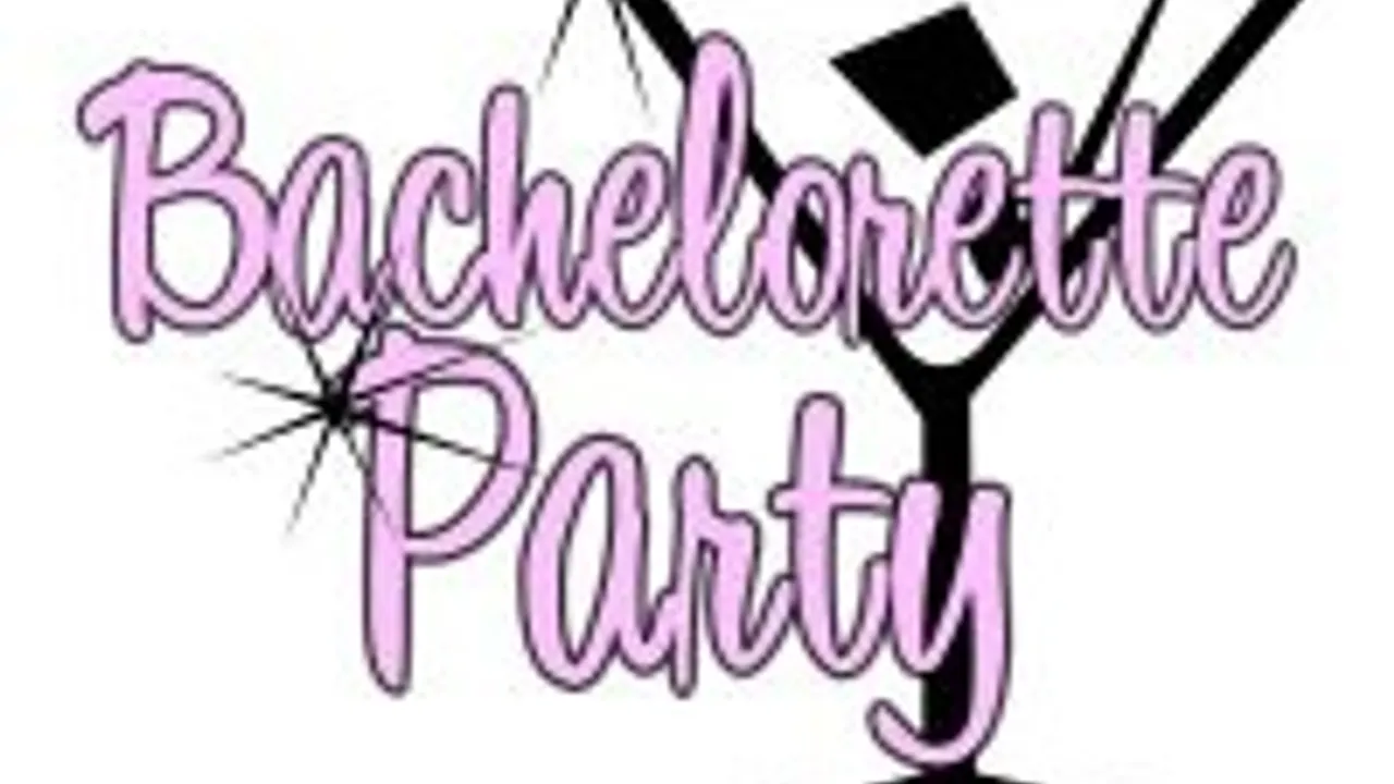 BACHELORETTE PARTY