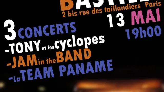 Jam in the band + Tony et les cyclopes + Team paname