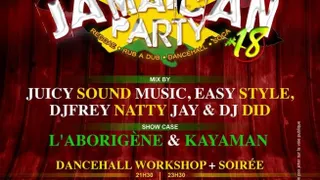 Jamaican party # 18 + Dancehall Workshop