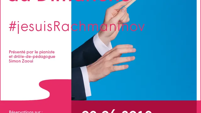 Le Classique du Dimanche - #jesuisRachmaninov