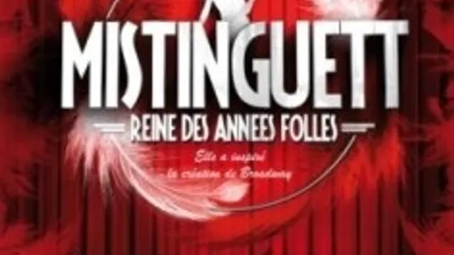 Mistinguett Reine des années Folles