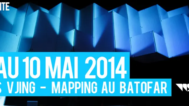 Ateliers Mapping - Vjing au batofar