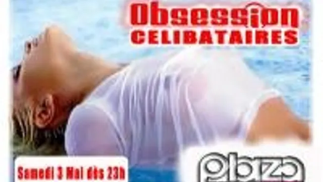 Obsession Célibataires