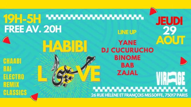 Habibi Love ~ Oriental vibes Party spécial clubbing open air !!