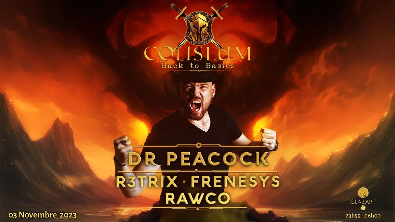 COLISEUM : DR.PEACOCK, R3TRIX, FRENESYS & RAWCO