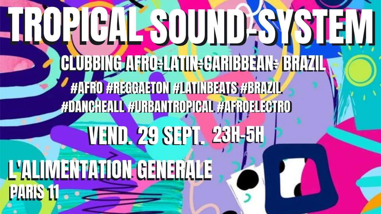 Tropical SoundSystem ~ Caribbean ÷ Afro ÷ Latino ÷ Brazil ÷ Urban Tropical Party !!