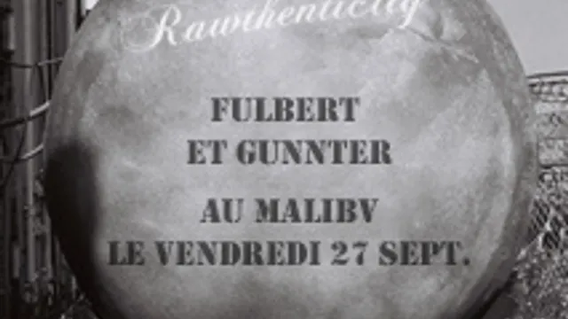 Rawthenticity : Fulbert invite Gunnter