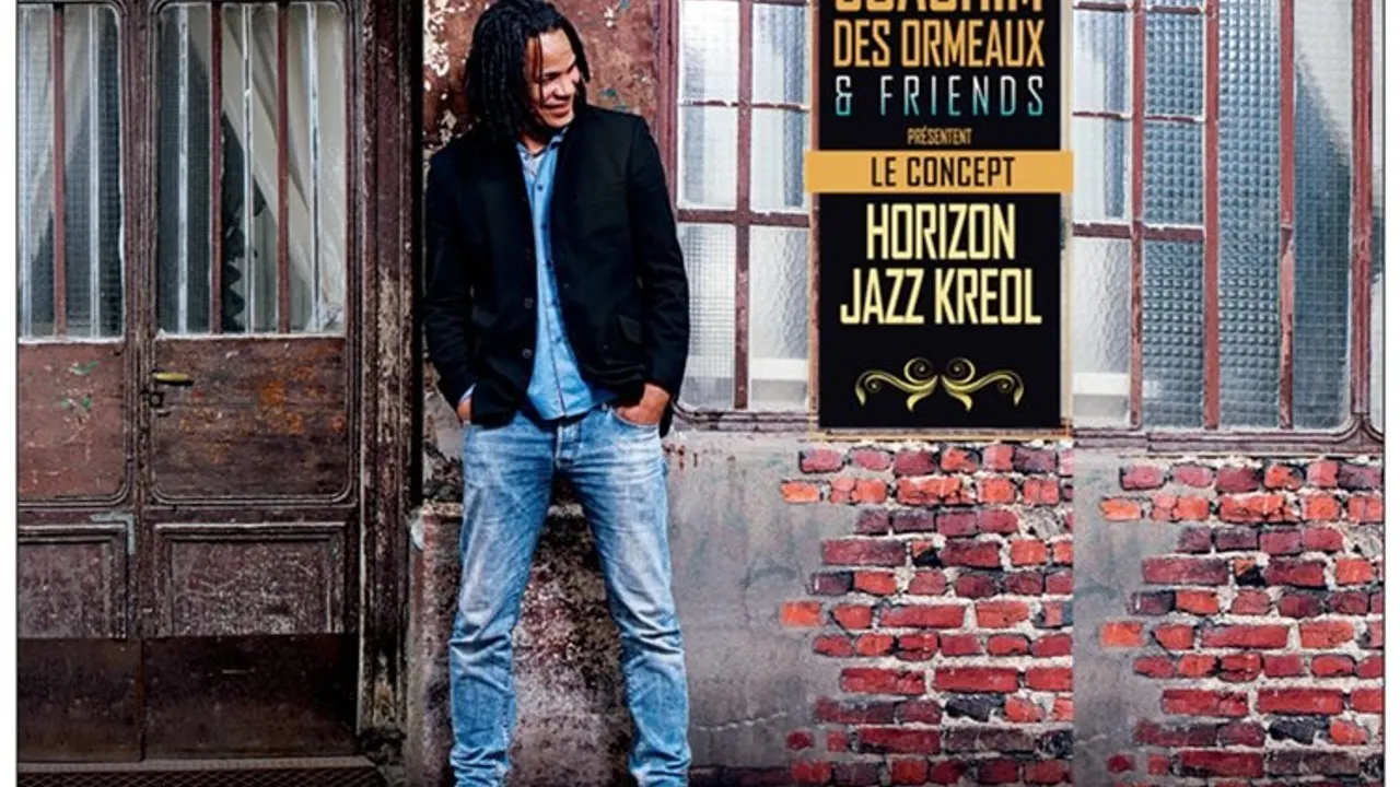 Joachim Des Ormeaux And Friends Horizon Jazz Kreol