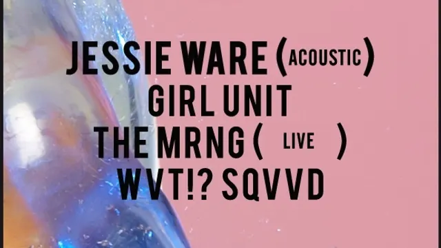 WAD Magazine présente WVT  avec Jessie Ware, Girl Unit, The MRNG et WVT SQVVD