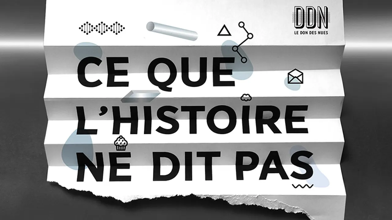 CE QUE L'HISTOIRE NE DIT PAS