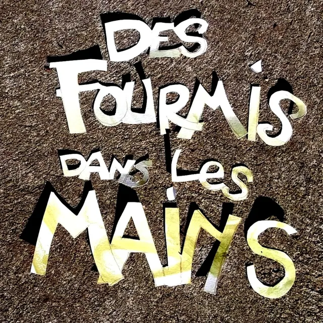 Des Fourmis D