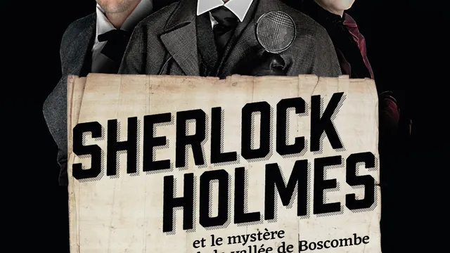 Sherlock Holmes et Le Mystère de La Vallée de Boscombe