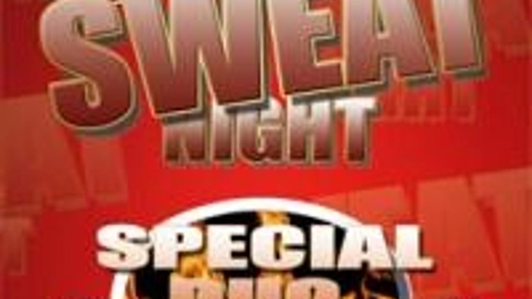 Sweat Night