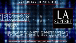 VipRoom Paris X La Superbe - Saturday, June 16th