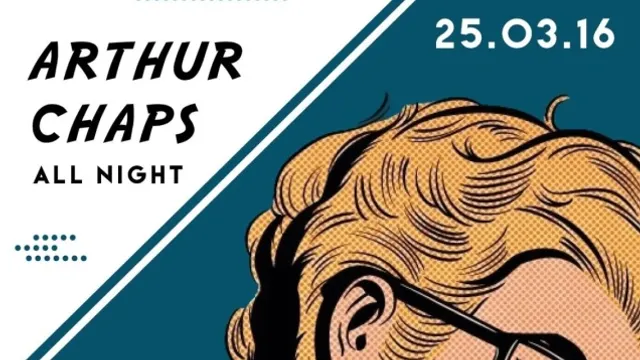 Friday On My Mind // Arthur Chaps All Night