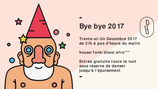 Bye Bye 2017 ! / House, Funk, Disco, Afro & Co