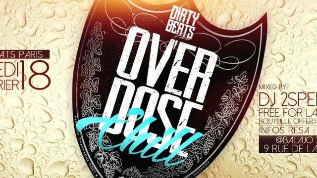 Overdose Chill @Balajo Bastille - Dirty beats Paris