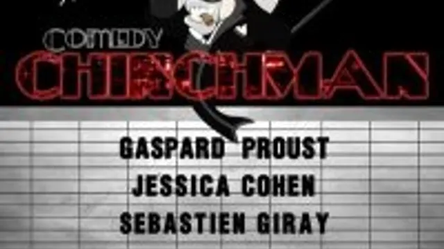 Le Chinchman Comedy Show !