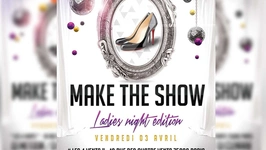 MAKE THE SHOW " LADIES NIGHT EDITION "