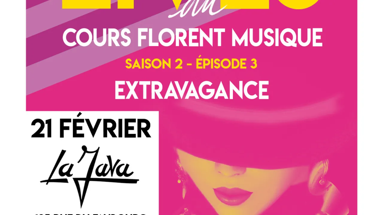 Les Lives du Cours Florent Musique #3 // Extravagance