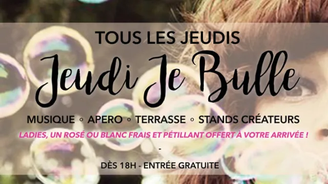 JEUDI JE BULLE