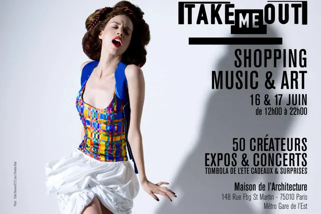 Take Me Out : shopping, music & art !