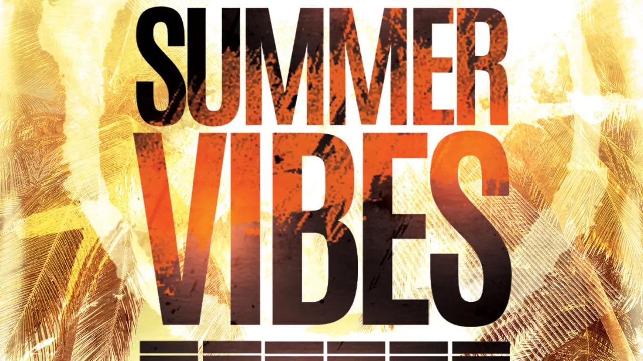 SUMMER VIBES