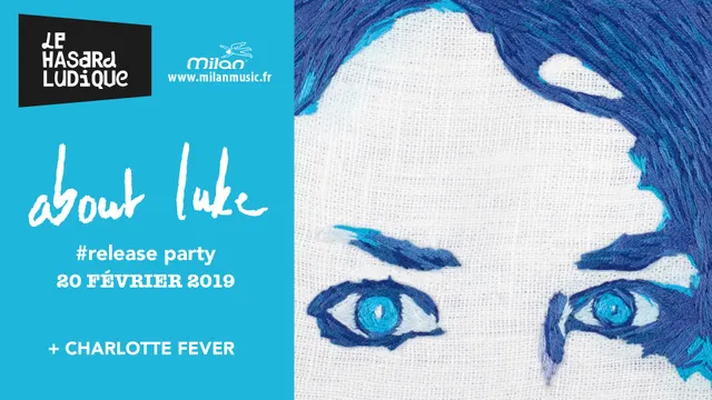 ABOUT LUKE release party + Charlotte Fever