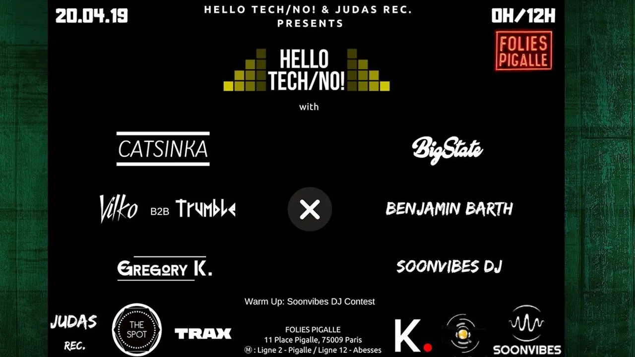 Hello Tech/No! - Catsinka x Bigstate x Friends (0h/12h) Soiree & After