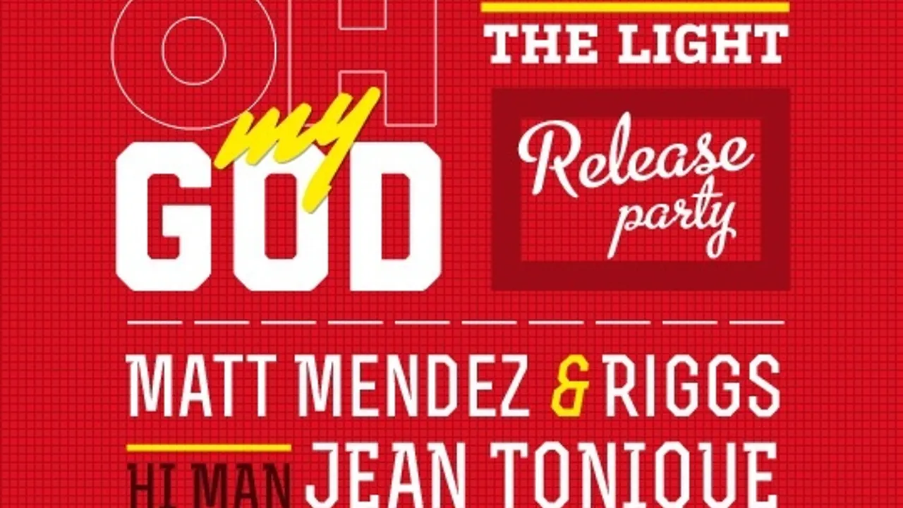 Oh My God - Turn On The Light Release Party