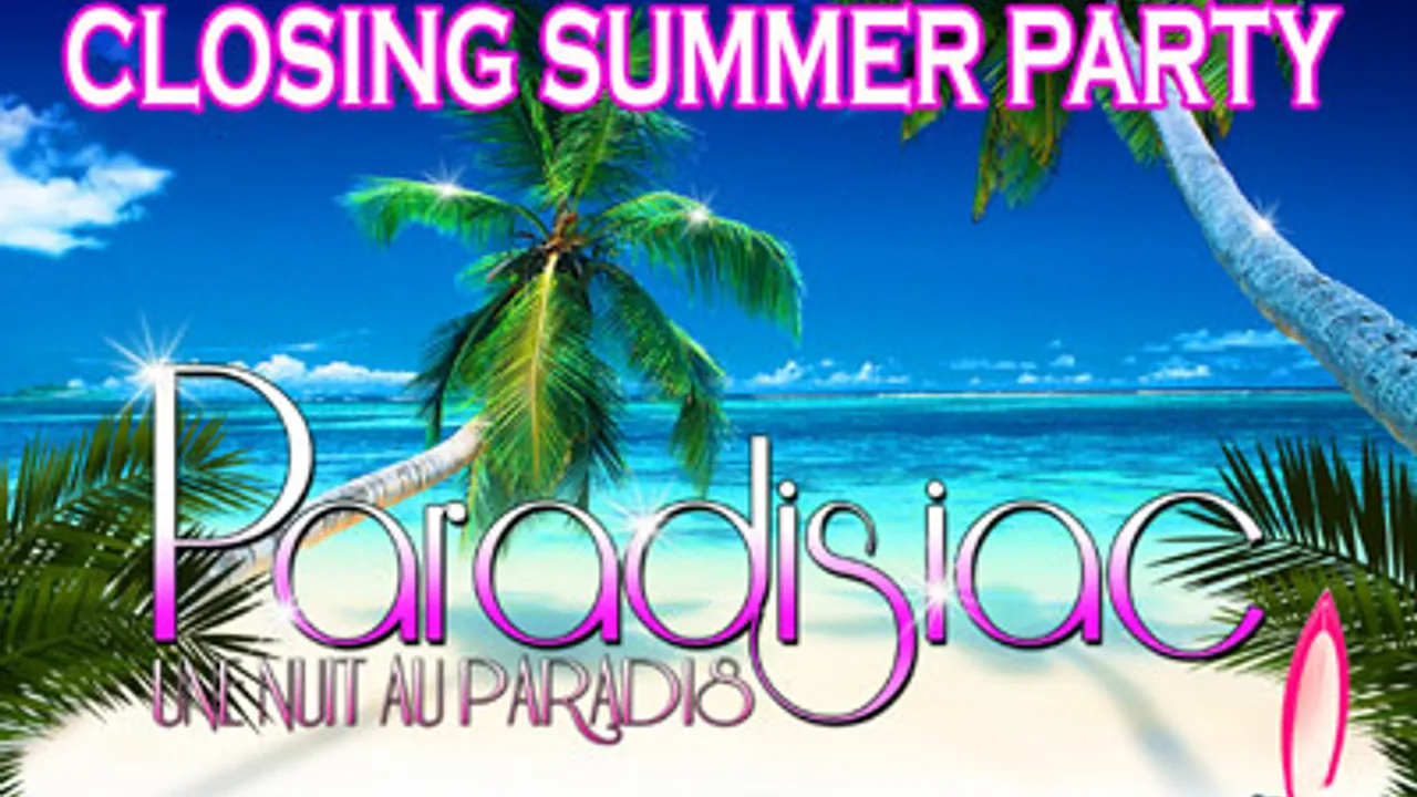 Paradisiac Closing Party
