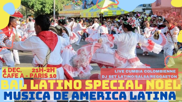 BAL LATINO SPECIAL NOËL ! Soirée cumbia, salsa, caribe, afro-latin, reggaeton II CAFE A (Paris 10)