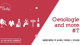 Oenologie & More #7