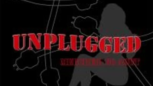 Unplugged