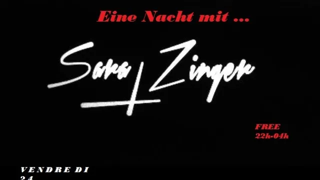 Eine Nacht mit Sara Zinger