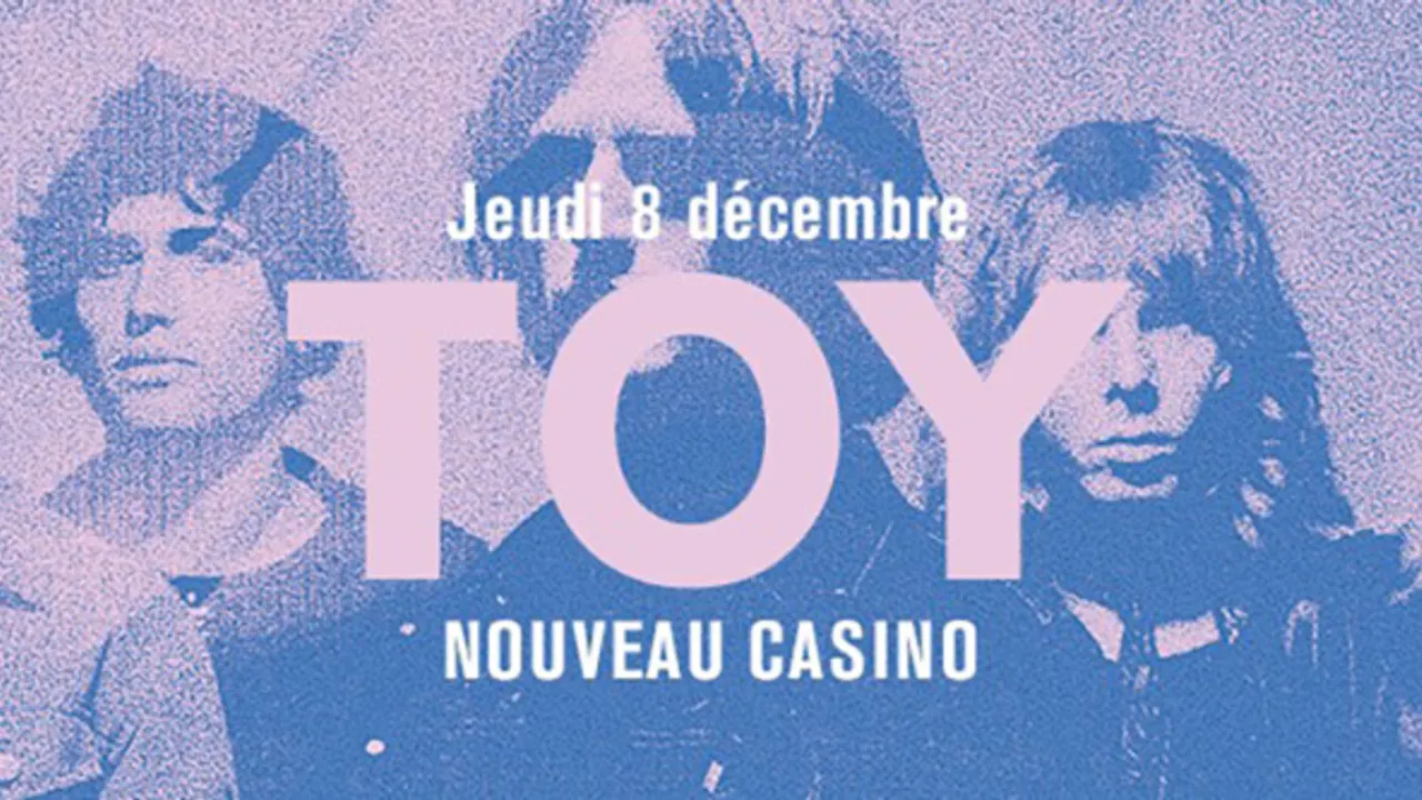 TOY (live) à Paris I Nouveau Casino