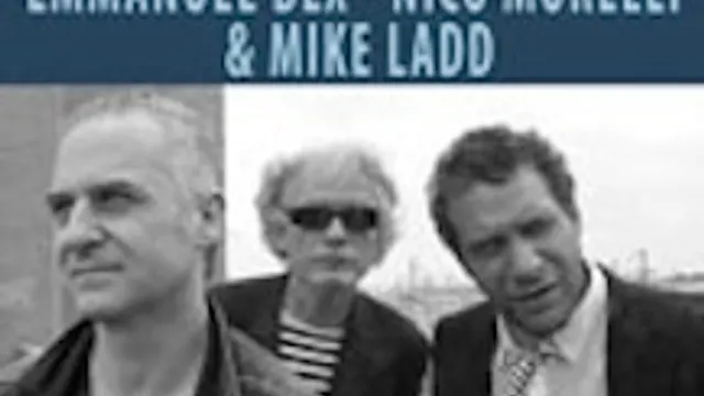 Emmanuel Bex, Nico Morelli, Mike Ladd