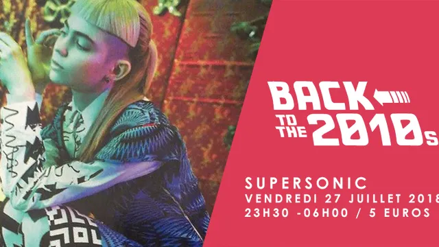 Back to the 2010s / Supersonic