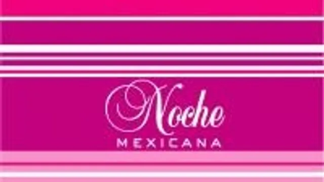 Noche Mexicana