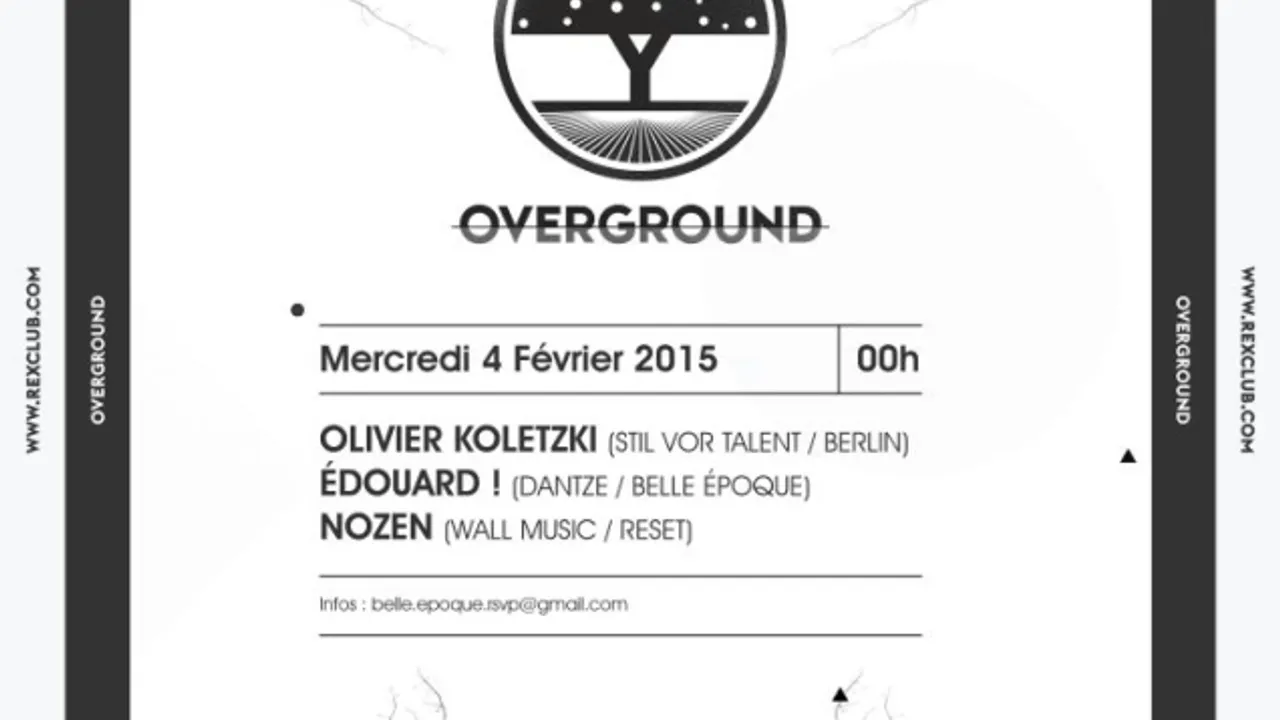 OVERGROUND w/ OLIVER KOLETZKI, EDOUARD!, NOZEN