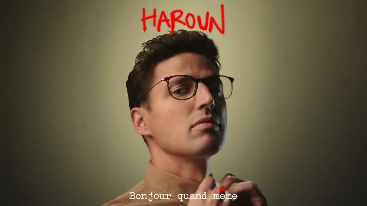 Haroun « Bonjour quand même »