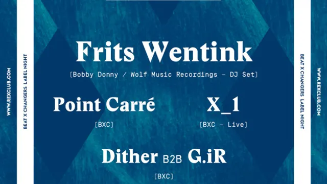 BEAT X CHANGERS invite FRITS WENTIK