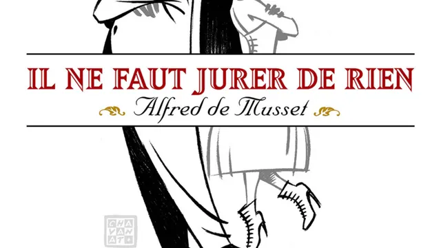 Il Ne Faut Jurer De Rien