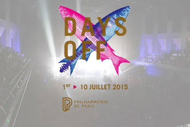 Festival Days Off 2015 : découvrez les premiers noms de la programmation