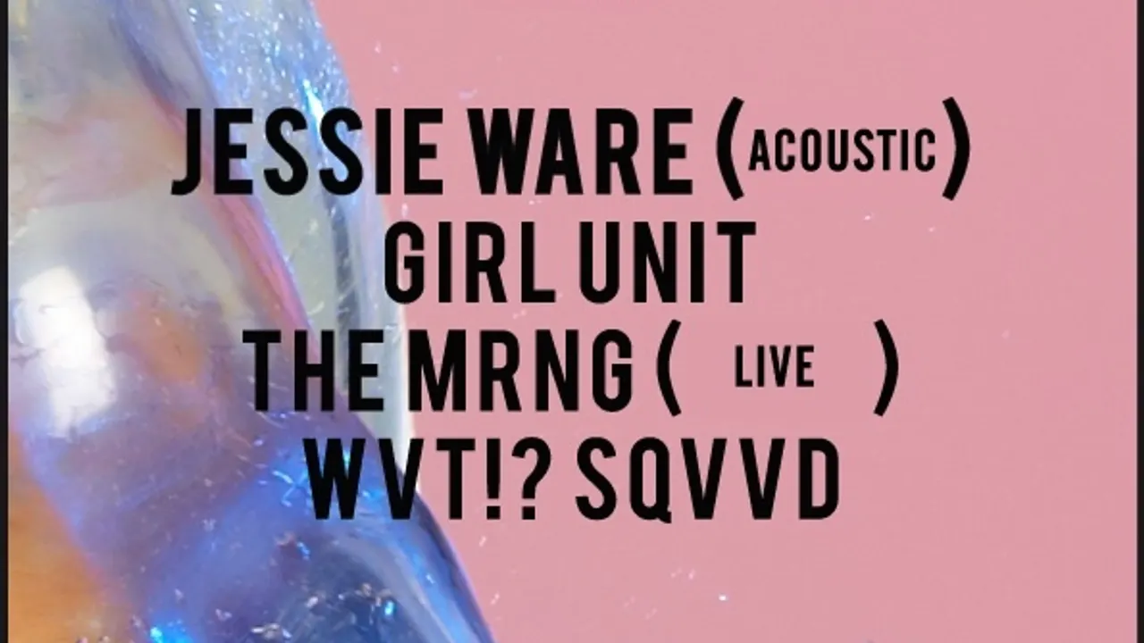 WAD Magazine présente WVT  avec Jessie Ware, Girl Unit, The MRNG et WVT SQVVD