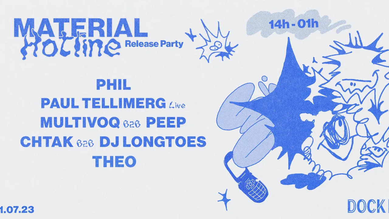 Material Hotline : Release Party