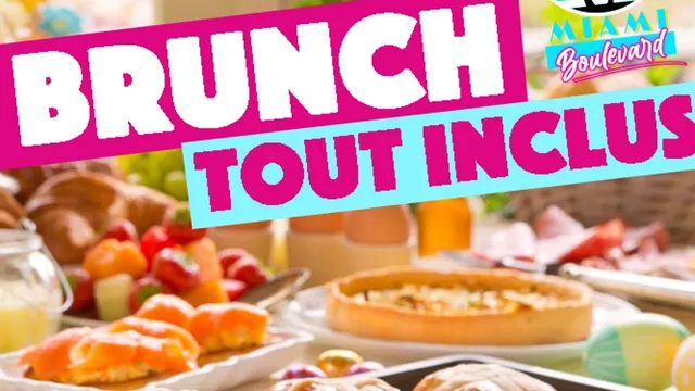 BRUNCH TIME : FORMULE TOUT INCLUS